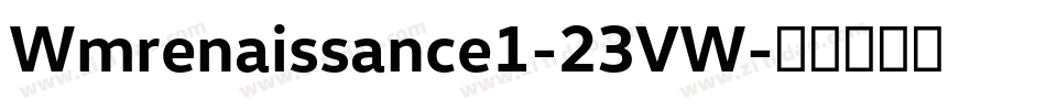 Wmrenaissance1-23VW字体转换