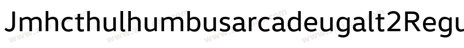 Jmhcthulhumbusarcadeugalt2Regu-VwJy字体转换