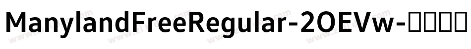 ManylandFreeRegular-2OEVw字体转换