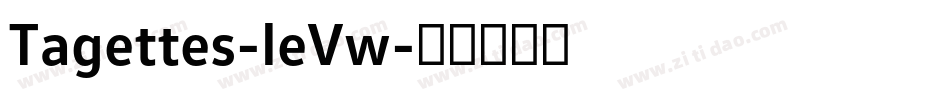 Tagettes-leVw字体转换