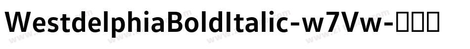 WestdelphiaBoldItalic-w7Vw字体转换