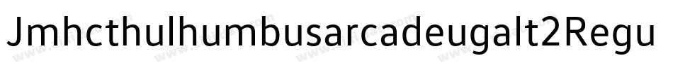 Jmhcthulhumbusarcadeugalt2Regu-VwJy字体转换