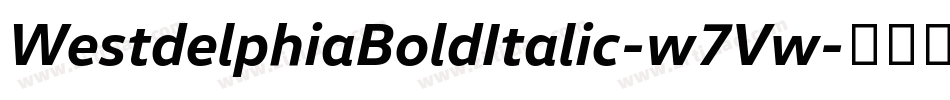 WestdelphiaBoldItalic-w7Vw字体转换