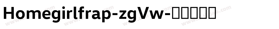 Homegirlfrap-zgVw字体转换