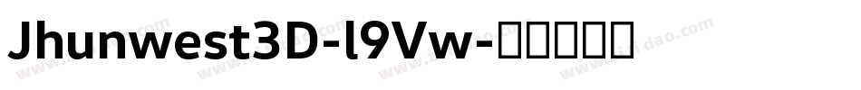 Jhunwest3D-l9Vw字体转换