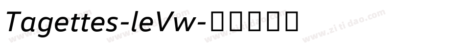 Tagettes-leVw字体转换