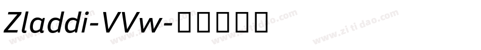 Zladdi-VVw字体转换