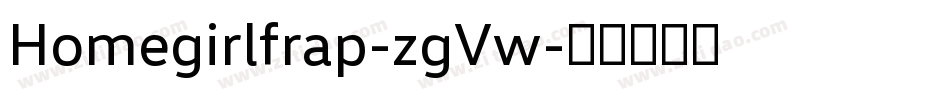 Homegirlfrap-zgVw字体转换