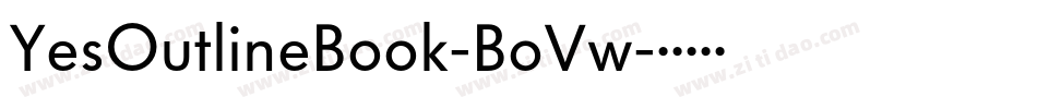 YesOutlineBook-BoVw字体转换