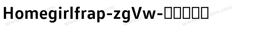 Homegirlfrap-zgVw字体转换
