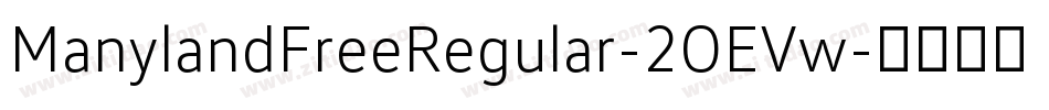 ManylandFreeRegular-2OEVw字体转换
