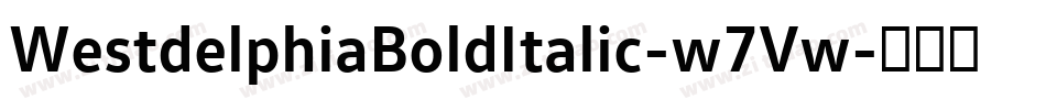 WestdelphiaBoldItalic-w7Vw字体转换
