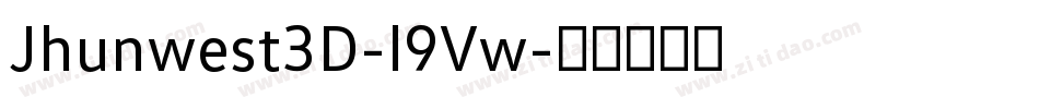 Jhunwest3D-l9Vw字体转换
