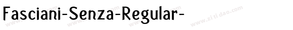 Fasciani-Senza-Regular字体转换