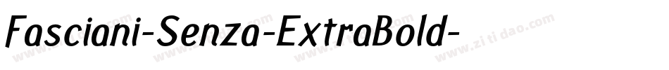 Fasciani-Senza-ExtraBold字体转换