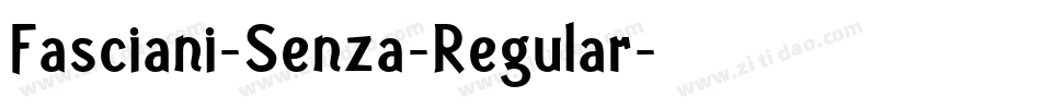 Fasciani-Senza-Regular字体转换