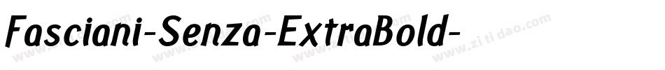 Fasciani-Senza-ExtraBold字体转换
