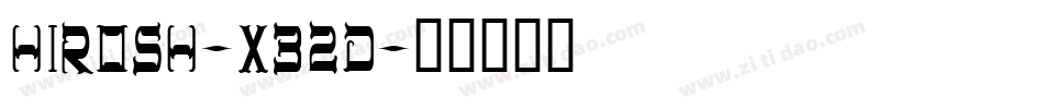 Hirosh-X32d字体转换