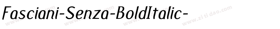 Fasciani-Senza-BoldItalic字体转换