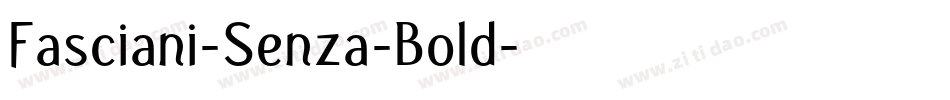 Fasciani-Senza-Bold字体转换