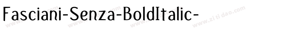 Fasciani-Senza-BoldItalic字体转换