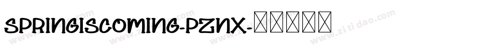 SpringIsComing-Pznx字体转换