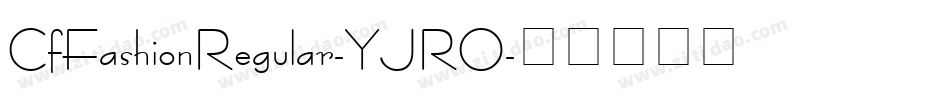 CfFashionRegular-YJRO字体转换