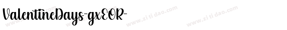 ValentineDays-gxEOR字体转换