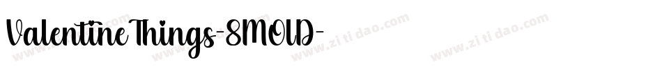 ValentineThings-8MOlD字体转换