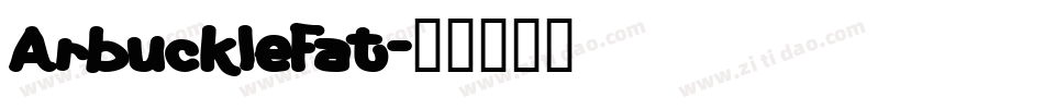 ArbuckleFat字体转换