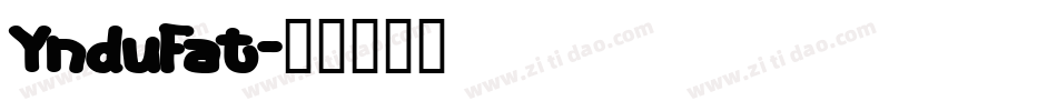 YnduFat字体转换