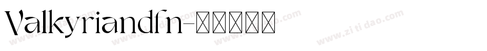 Valkyriandfn字体转换