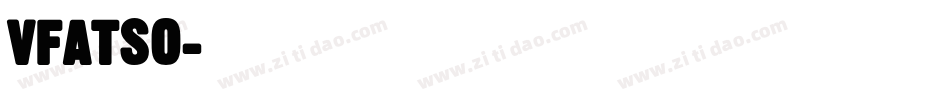VFATSO字体转换