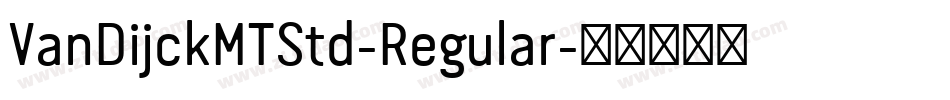 VanDijckMTStd-Regular字体转换