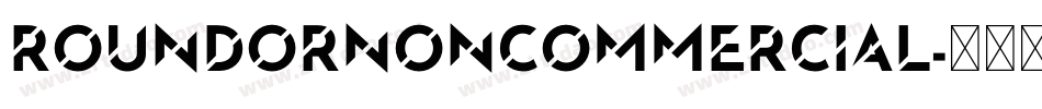RoundorNonCommercial字体转换