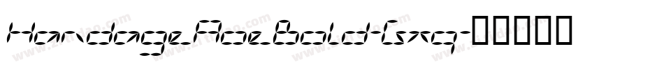 HandageAoeBold-Gxq字体转换 HandageAoeBold-Gxq字体转换