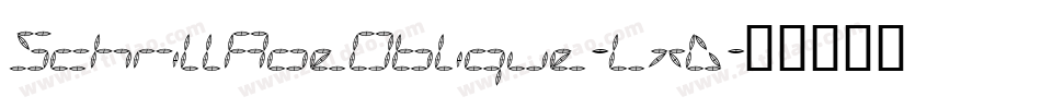 SchrillAoeOblique-LxD字体转换