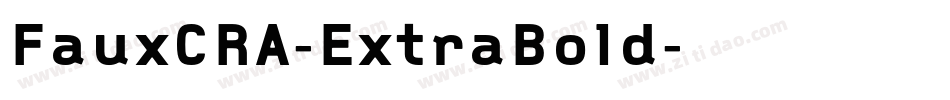 FauxCRA-ExtraBold字体转换
