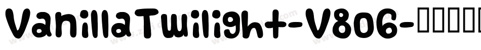 VanillaTwilight-V8o6字体转换