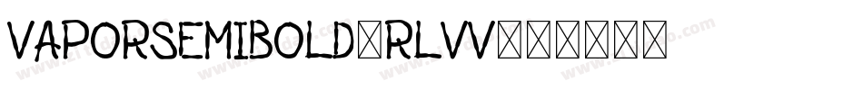 VaporSemibold-RlvV字体转换