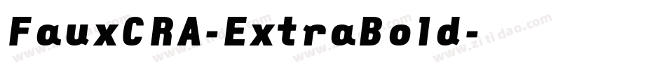 FauxCRA-ExtraBold字体转换