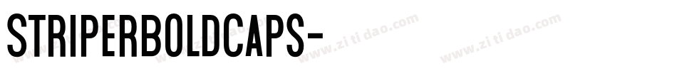 StriperBoldCaps字体转换