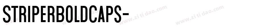 StriperBoldCaps字体转换