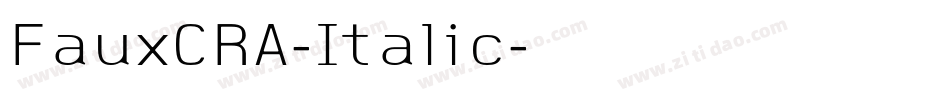 FauxCRA-Italic字体转换