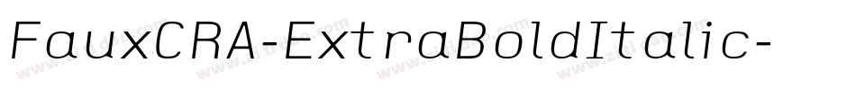 FauxCRA-ExtraBoldItalic字体转换