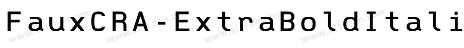 FauxCRA-ExtraBoldItalic字体转换