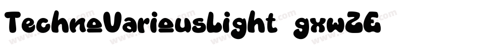 TechnoVariousLight-gxwZE字体转换