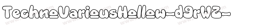 TechnoVariousHollow-d9rWZ字体转换