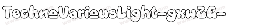 TechnoVariousLight-gxwZE字体转换