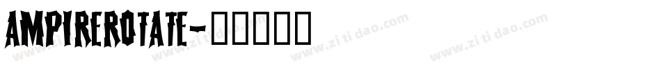 ampirerotate字体转换
